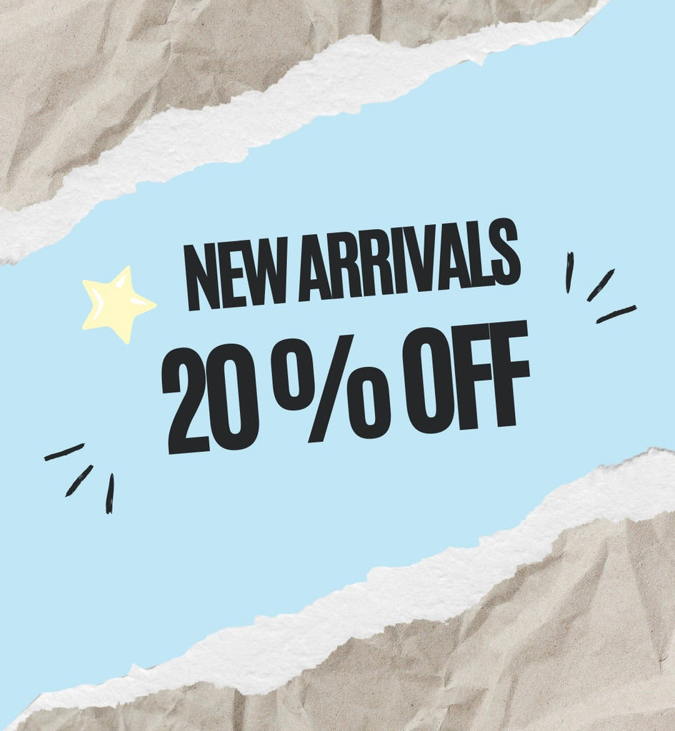New Arrivals 20% off
